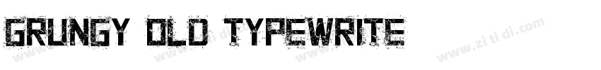 Grungy Old Typewrite字体转换